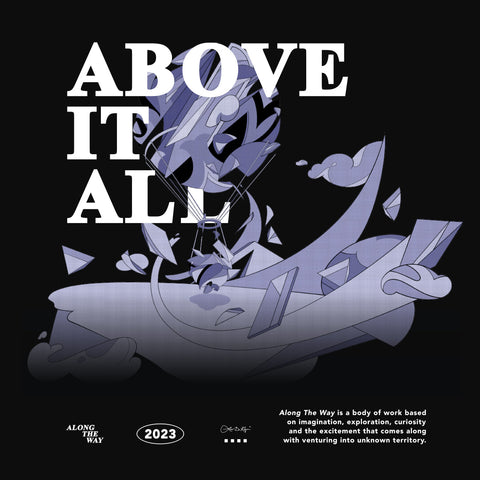 "Above It All" Long Sleeve T-Shirt